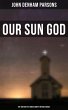 Our Sun God - The History of... - Bild 1