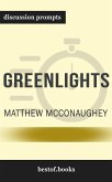 Summary: “Greenlights" by Matthew McConaughey - Discussion Prompts (eBook, ePUB)