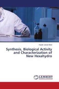 Synthesis, Biological Activity and Characterization of New Hexahydro