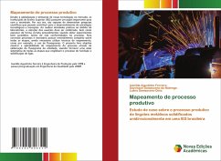 Mapeamento de processo produtivo - Ferreira, Ivanilda Agustinho;Nóbrega, Dayvisson Damasceno da;DINIZ, Luana Damasceno