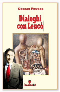 Dialoghi con Leucò - 27 miti raccontati da Cesare Pavese (eBook, ePUB) - Pavese, Cesare