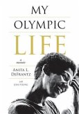 My Olympic Life (eBook, ePUB)