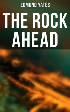 The Rock Ahead (eBook, ePUB) - Yates, Edmund