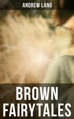 Brown Fairytales (eBook, ePUB) - Lang, Andrew