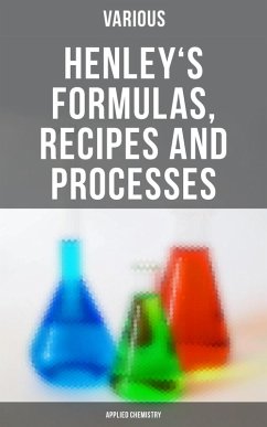 Cover Henley's Formulas, Recipes and Processes (Applied Chemistry) (eBook, ePUB)