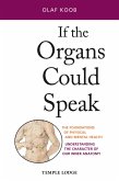If the Organs Could Speak (eBook, ePUB)