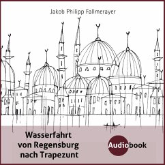 Cover Wasserfahrt von Regensburg nach Trapezunt (MP3-Download)