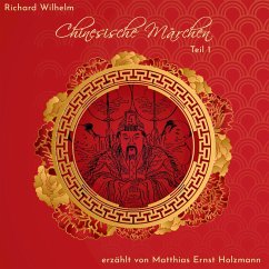 Chinesische Märchen (MP3-Download) - Wilhelm, Richard