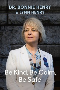 Be Kind, Be Calm, Be Safe (eBook, ePUB) - Henry, Bonnie; Henry, Lynn