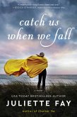 Catch Us When We Fall (eBook, ePUB)