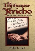 the Innkeeper of Jericho and Other Eye-Witnesses from the Beginning (eBook, ePUB)