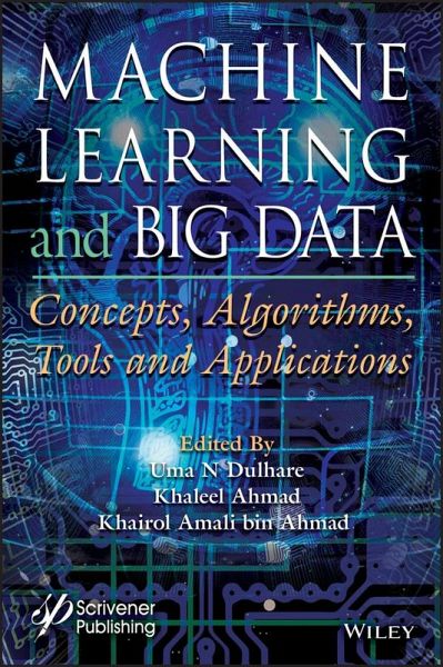 Machine Learning and Big Data (eBook, ePUB) Machine Learning and Big Data (eBook, ePUB)