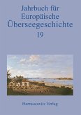 Jahrbuch für Europäische Überseegeschichte 19 (2019) (eBook, PDF)