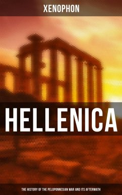 Hellenica (The History of the Peloponnesian War and Its Aftermath) (eBook, ePUB) - Xenophon