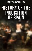 History of the Inquisition of Spain (eBook, ePUB)