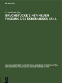 Bruchstücke einer neuen Fassung des Eckenliedes (A), I. (eBook, PDF)