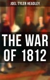 The War of 1812 (eBook, ePUB)