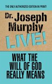 What the Will of God Really Means (eBook, ePUB)