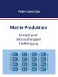 Matrix-Produktion (eBook, PDF) - Bild 1
