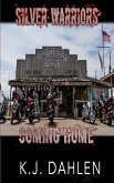 Coming Home (Silver Warriors, #7) (eBook, ePUB) Coming Home (Silver Warriors, #7) (eBook, ePUB)