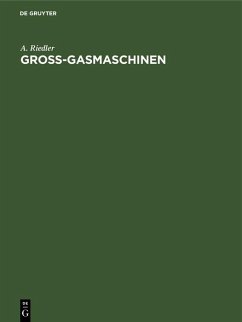 Gross-Gasmaschinen (eBook, PDF) - Riedler, A.