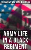 Army Life in a Black Regiment (eBook, ePUB)
