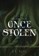 Once Stolen (These Treacherous Tides,... - Bild 1