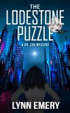 The Lodestone Puzzle (Dr. Zen Mystery, #1) (eBook, ePUB)