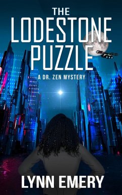 The Lodestone Puzzle (Dr. Zen Mystery, #1) (eBook, ePUB) - Emery, Lynn