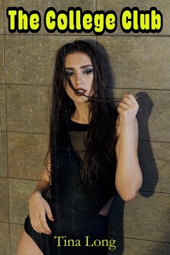 The College Club (eBook, ePUB) - Long, Tina The College Club (eBook, ePUB) - Long, Tina