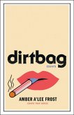 Dirtbag (eBook, ePUB)