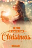 All I want for Christmas (eBook, ePUB)