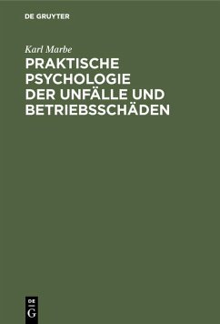 Cover Praktische Psychologie der Unfälle und Betriebsschäden (eBook, PDF)