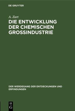 Cover Die Entwicklung der chemischen Großindustrie (eBook, PDF)