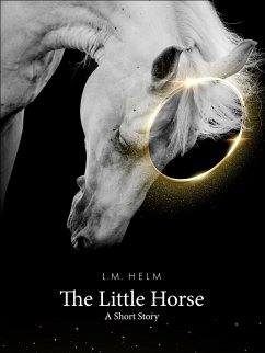 The Little Horse (eBook, ePUB) - Helm, L. M.