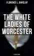 The White Ladies of Worcester... - Bild 1