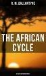 The African Cycle: Action & Adventure... - Bild 1