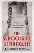 The Schoolgirl Strangler (eBook, ePUB) - Bild 1