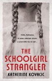 The Schoolgirl Strangler (eBook, ePUB)