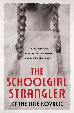 The Schoolgirl Strangler (eBook, ePUB) - Kovacic, Katherine