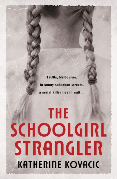 The Schoolgirl Strangler (eBook, ePUB)