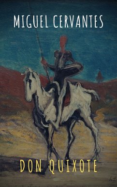 Don Quixote (eBook, ePUB) - Cervantes, Miguel; classics, The griffin