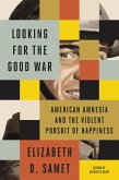 Looking for the Good War (eBook, ePUB)