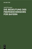 Die Bedeutung des Fremdenverkehrs für Bayern (eBook, PDF)