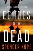 Echoes of the Dead (eBook, ePUB)