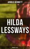 Hilda Lessways (Romance Classic) (eBook, ePUB)