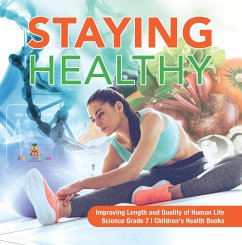 Staying Healthy   Improving Length and Quality of Human Life   Science Grade 7   Children's Health Books (eBook, ePUB) Cover Staying Healthy   Improving Length and Quality of Human Life   Science Grade 7   Children's Health Books (eBook, ePUB)