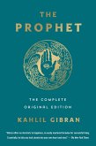 The Prophet: The Complete Original Edition (eBook, ePUB)