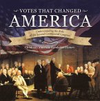 Votes that Changed America   Understanding the Role of the Second Continental Congress   History Grade 4   Children's American Revolution History (eBook, ePUB)