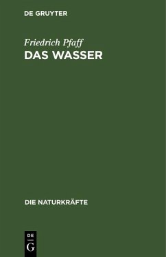 Das Wasser (eBook, PDF) - Pfaff, Friedrich